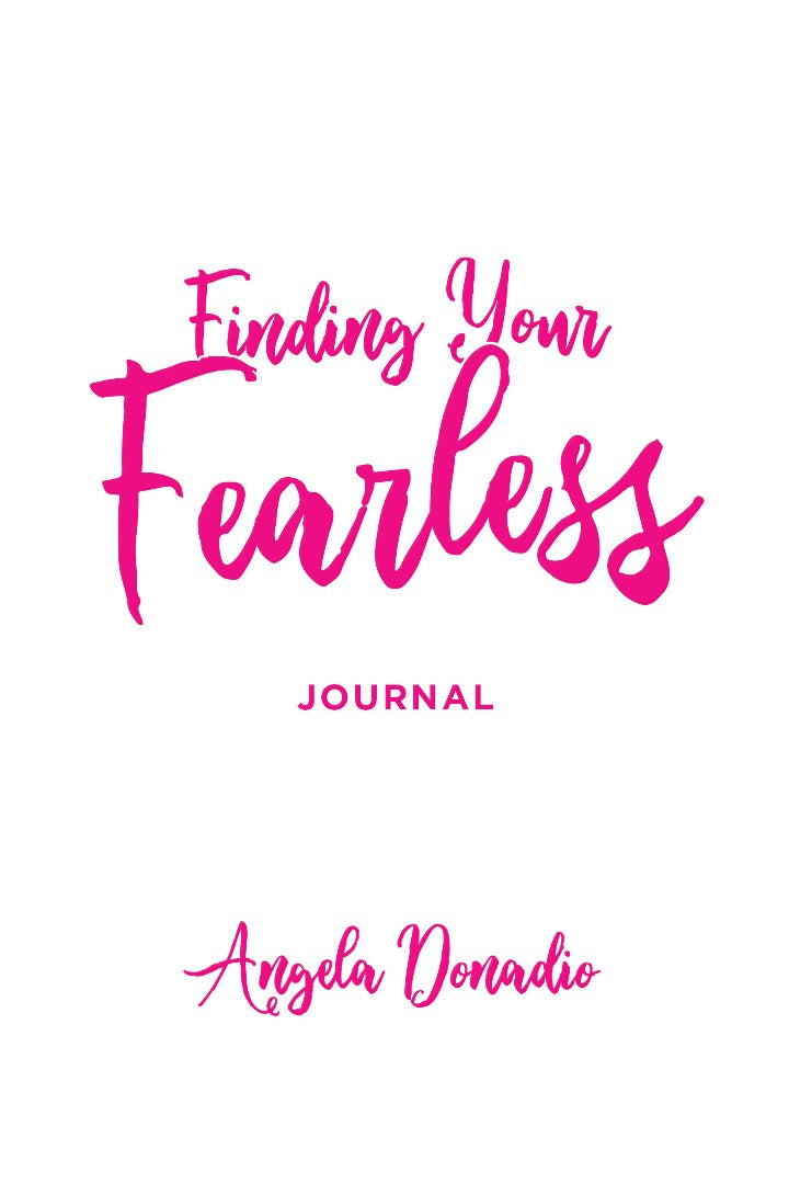 Finding Your Fearless: Journal - Re-vived