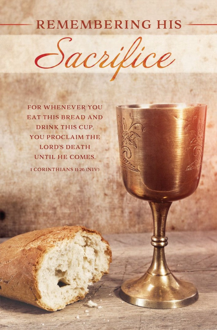 Remembering His Sacrifice Communion Bulletin (pack of 100) - Re-vived