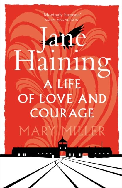 Jane Haining: A Life of Love and Courage - Re-vived
