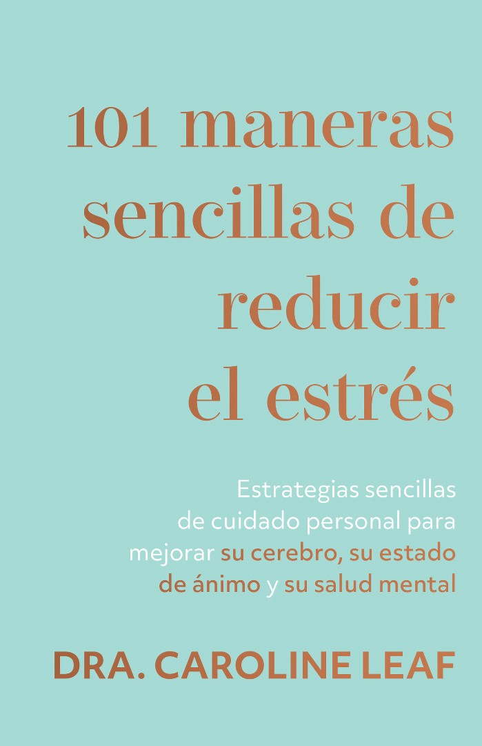 101 maneras sencillas de reducir el estrés - Re-vived