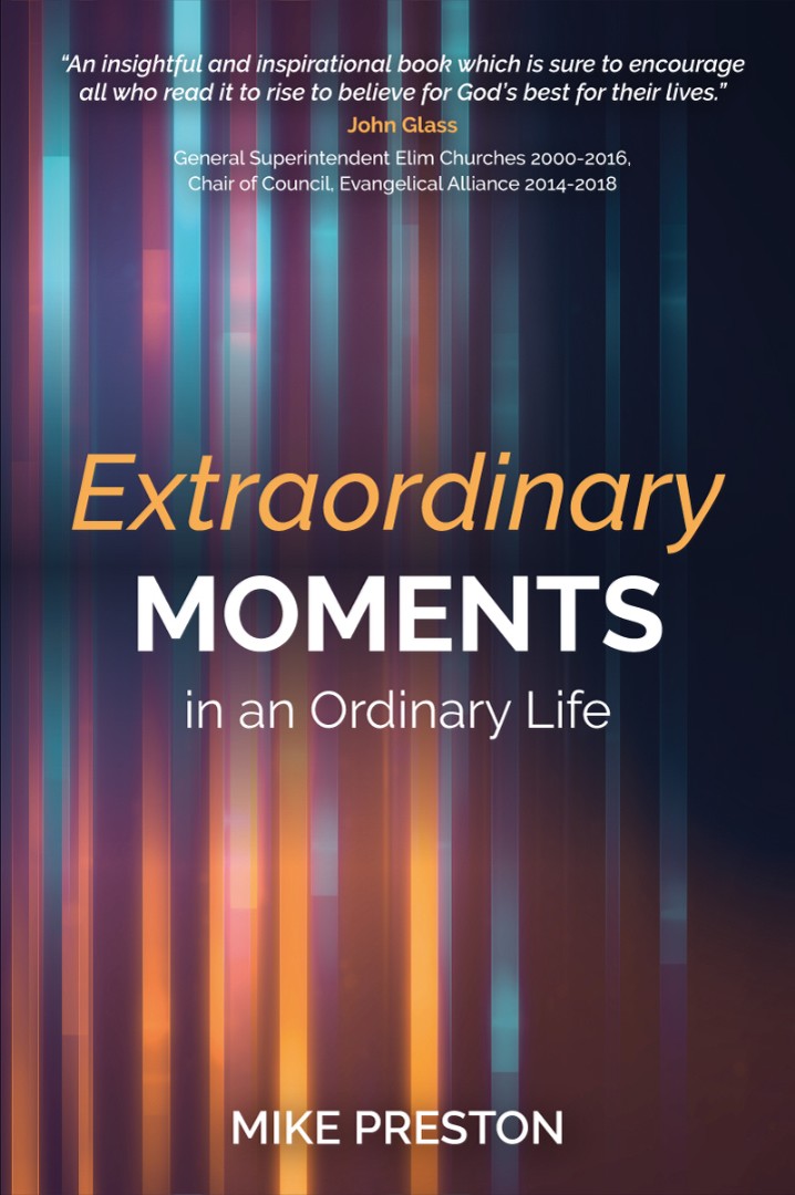 Extraordinary Moments in an Ordinary Life