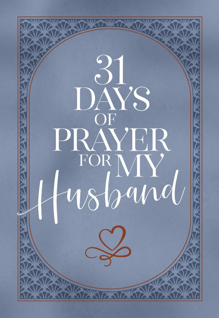 31 Days of Prayers for My Husband