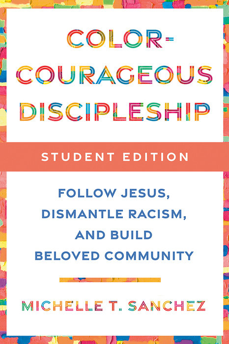 Color-Courageous Discipleship Student Edition - Re-vived