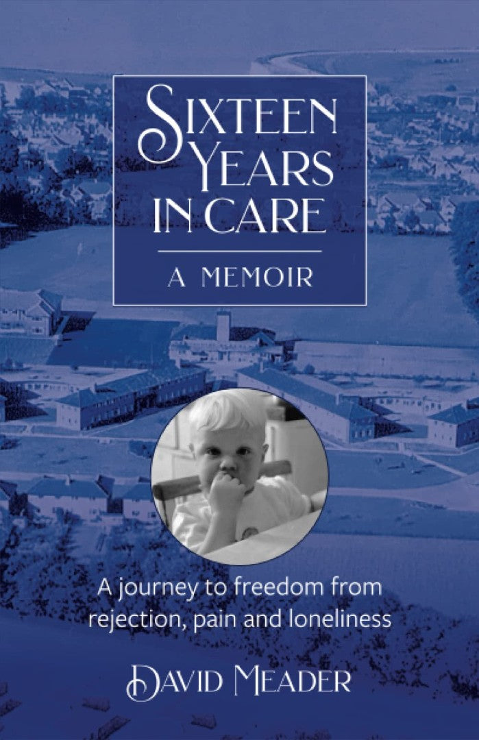 Sixteen Years in Care - Re-vived