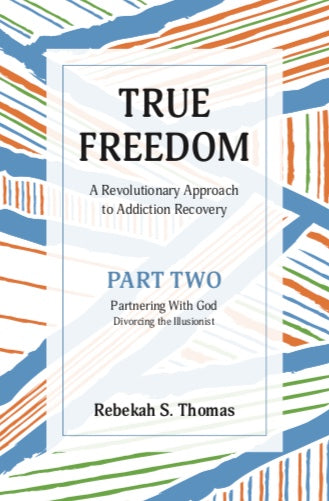 True Freedom Part Two - Re-vived