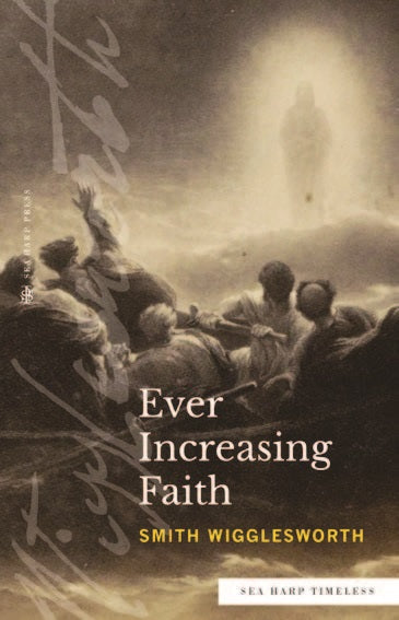 Ever Increasing Faith - Re-vived