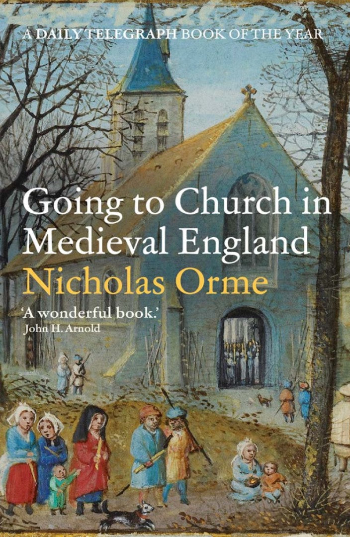 Going to Church in Medieval England - Re-vived