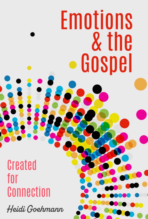 Emotions and the Gospel