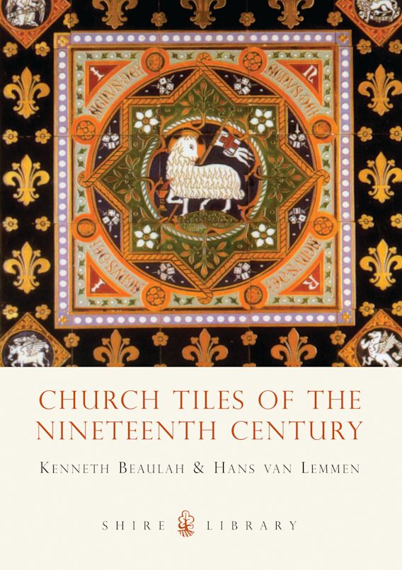 Church Tiles of the Nineteenth Century - Re-vived