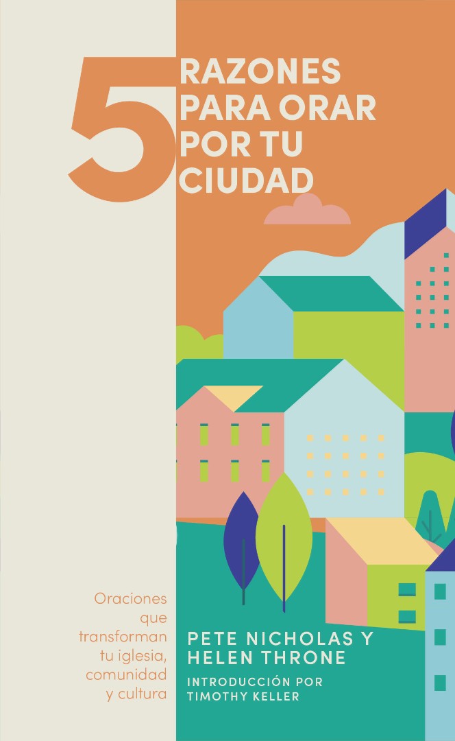 5 razones para orar por tu ciudad - Re-vived