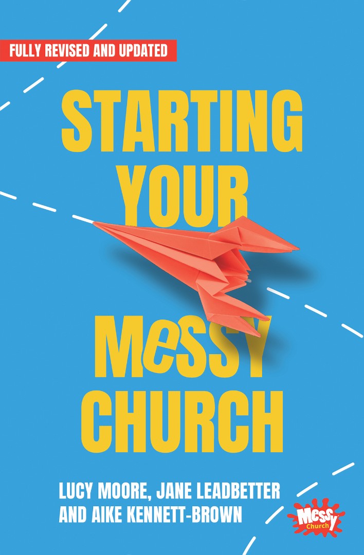 Starting Your Messy Church - Re-vived