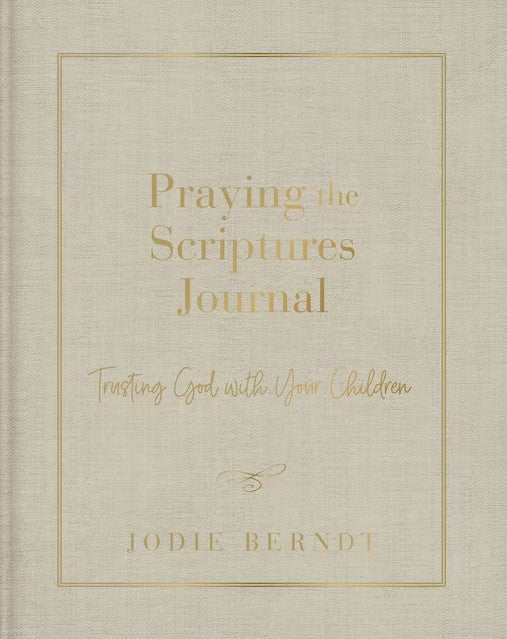 Praying the Scriptures Journal