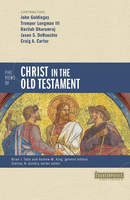 Five Views of Christ in the Old Testament - Re-vived