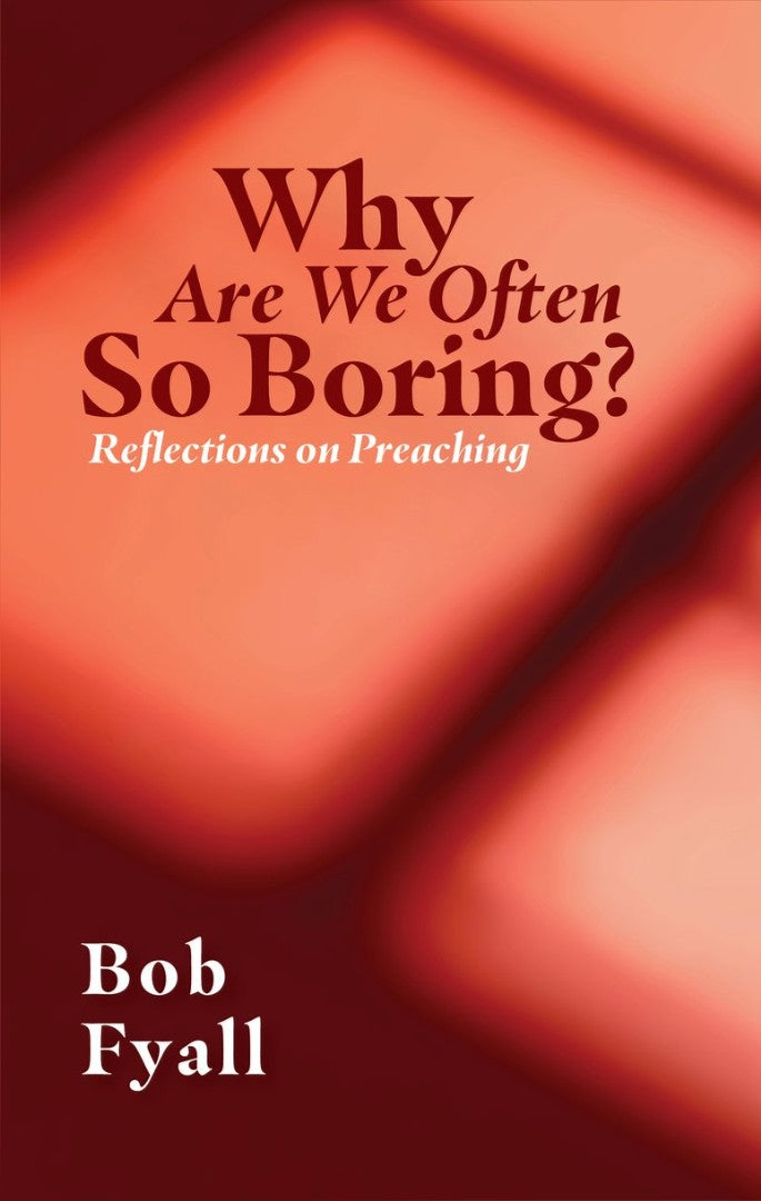 Why Are We So Often Boring?