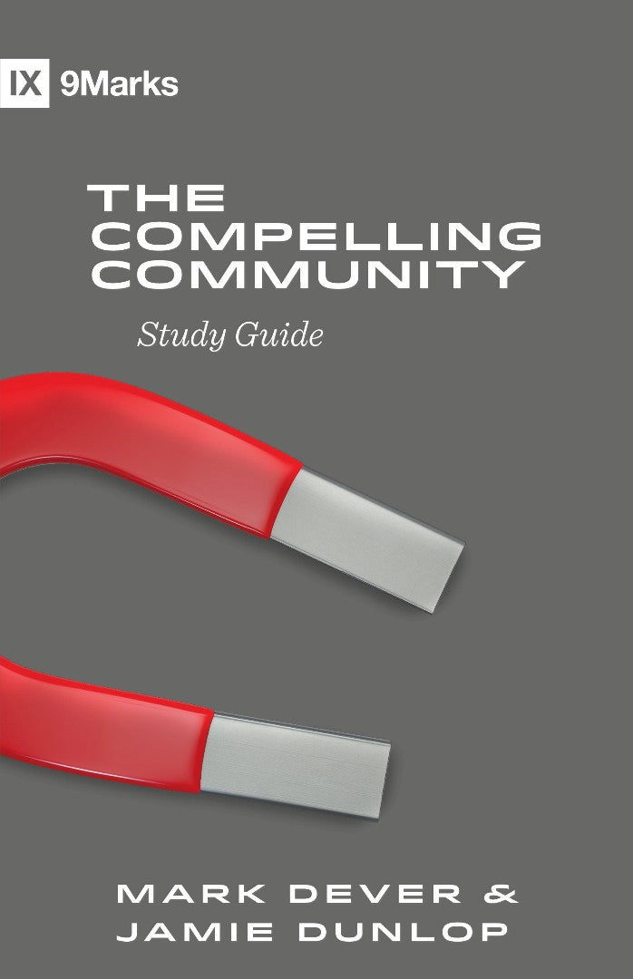 The Compelling Community Study Guide