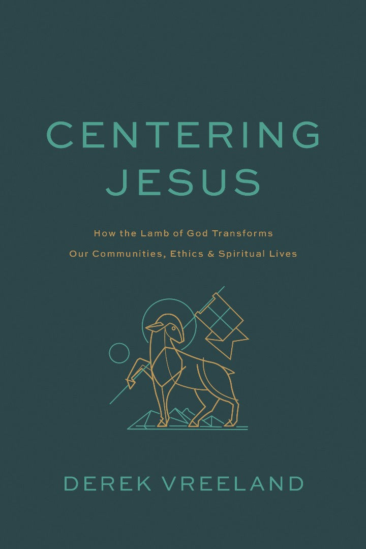 Centering Jesus