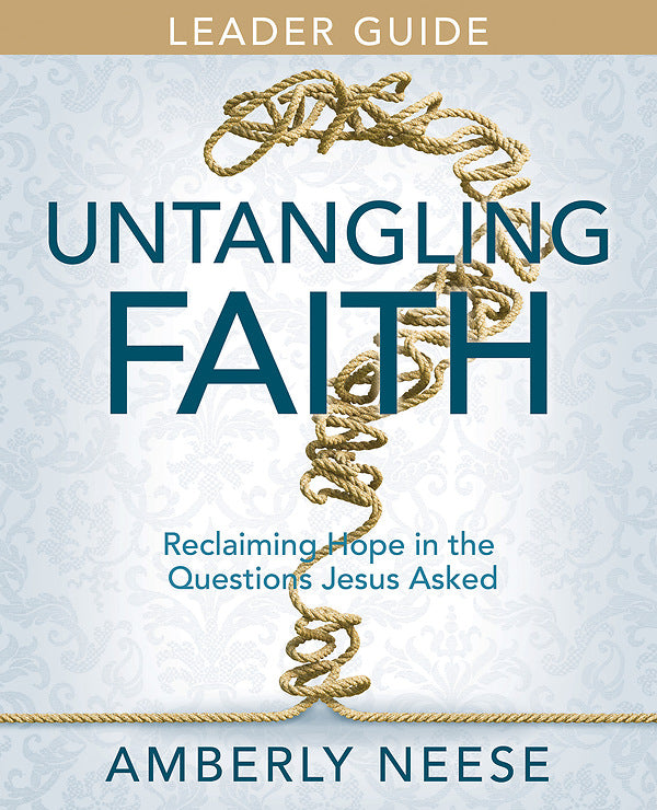 Untangling Faith Women's Bible Study Leader Guide - Re-vived