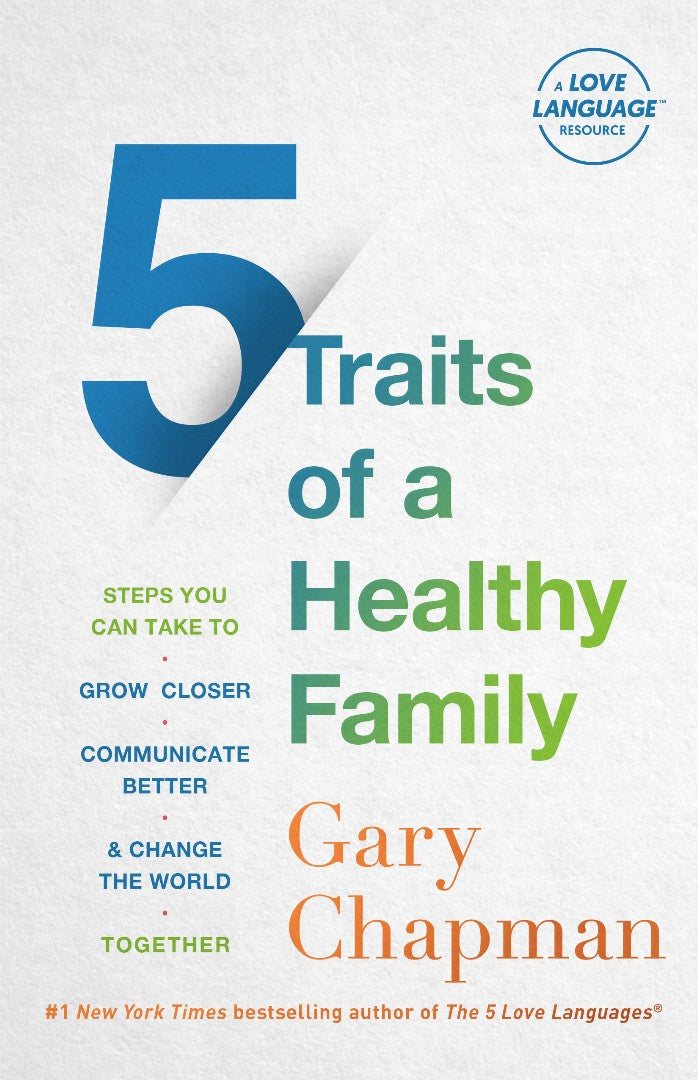 5 Traits of a Healthy Family - Re-vived
