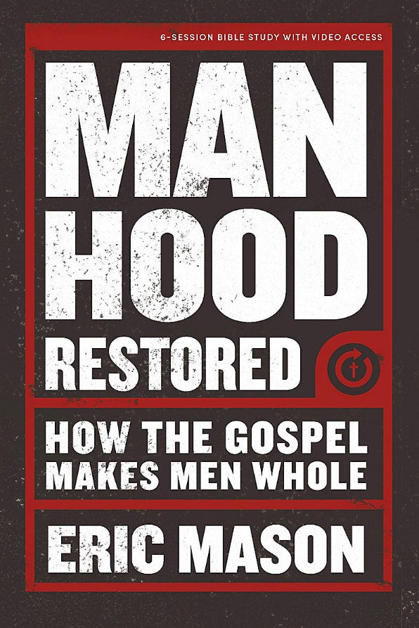 Manhood Restored Bible Study Book with Video Access - Re-vived