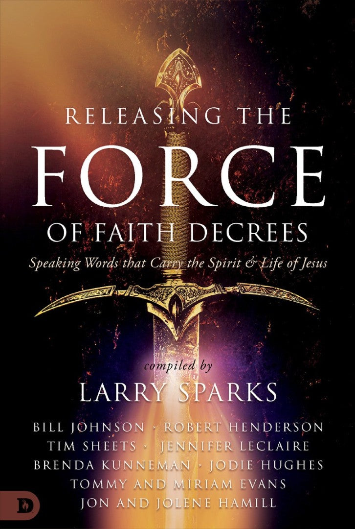 Releasing the Force of Faith