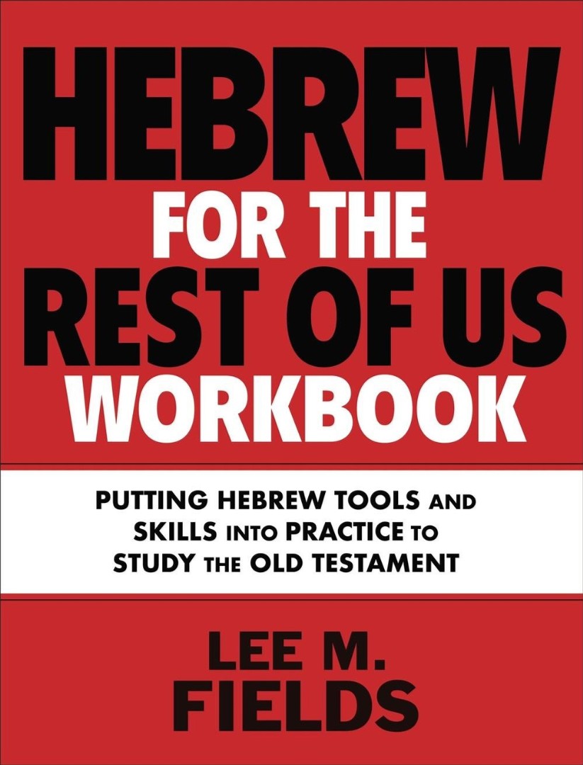 Hebrew for the Rest of Us Workbook - Re-vived