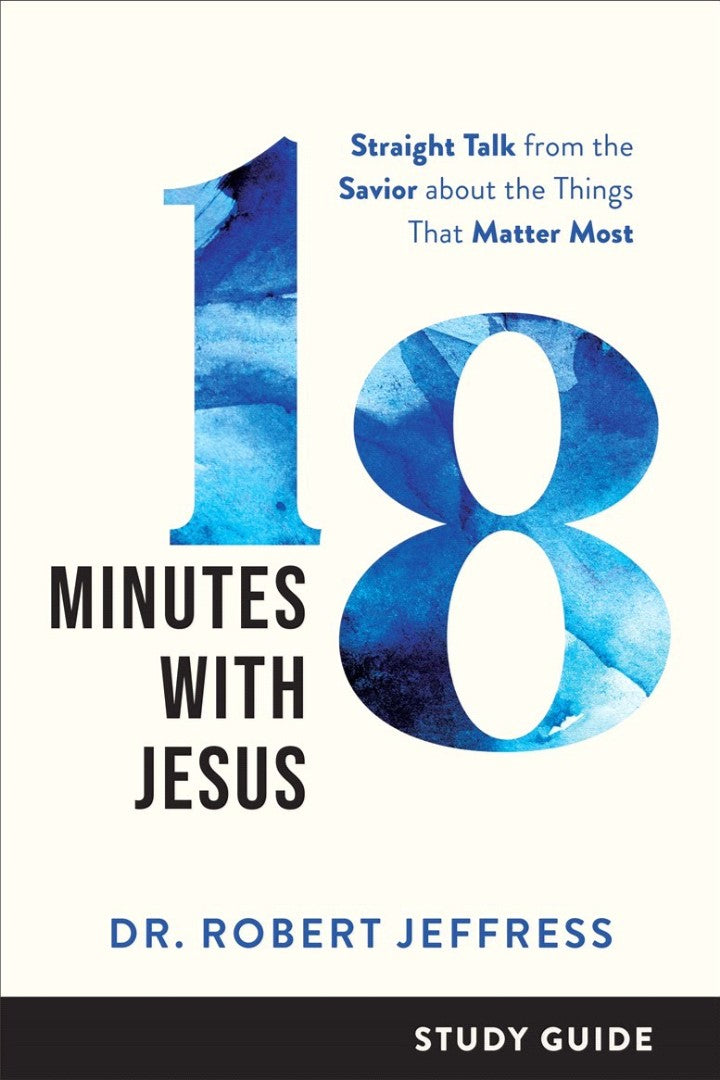 18 Minutes with Jesus Study Guide