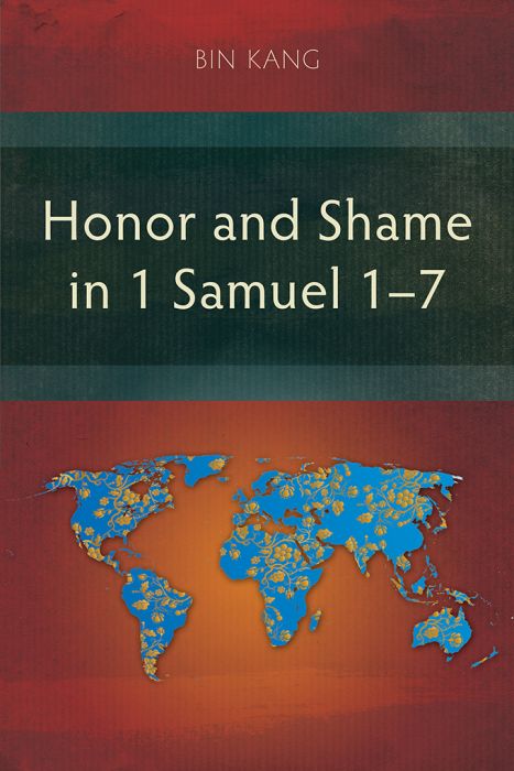 Honor and Shame in 1 Samuel 1-7 - Re-vived
