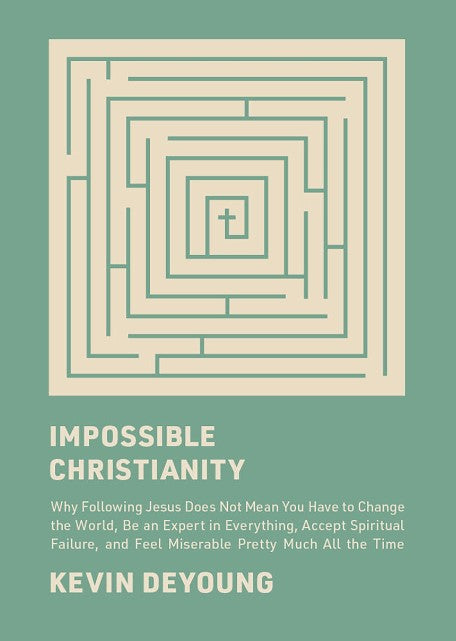 Impossible Christianity