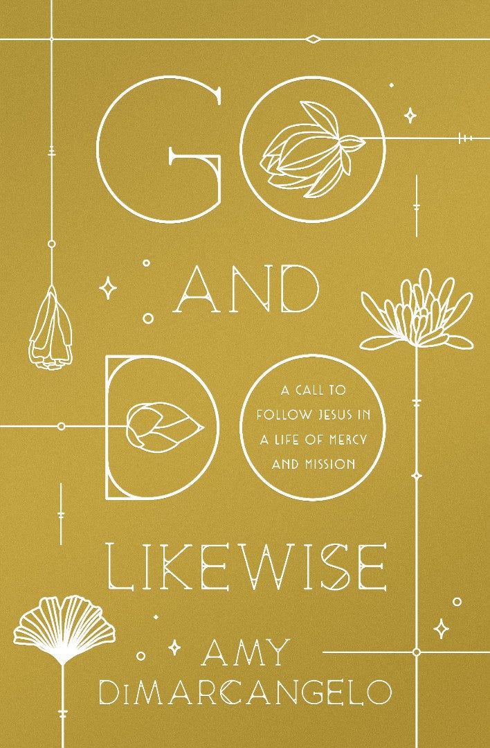 Go and Do Likewise - Re-vived