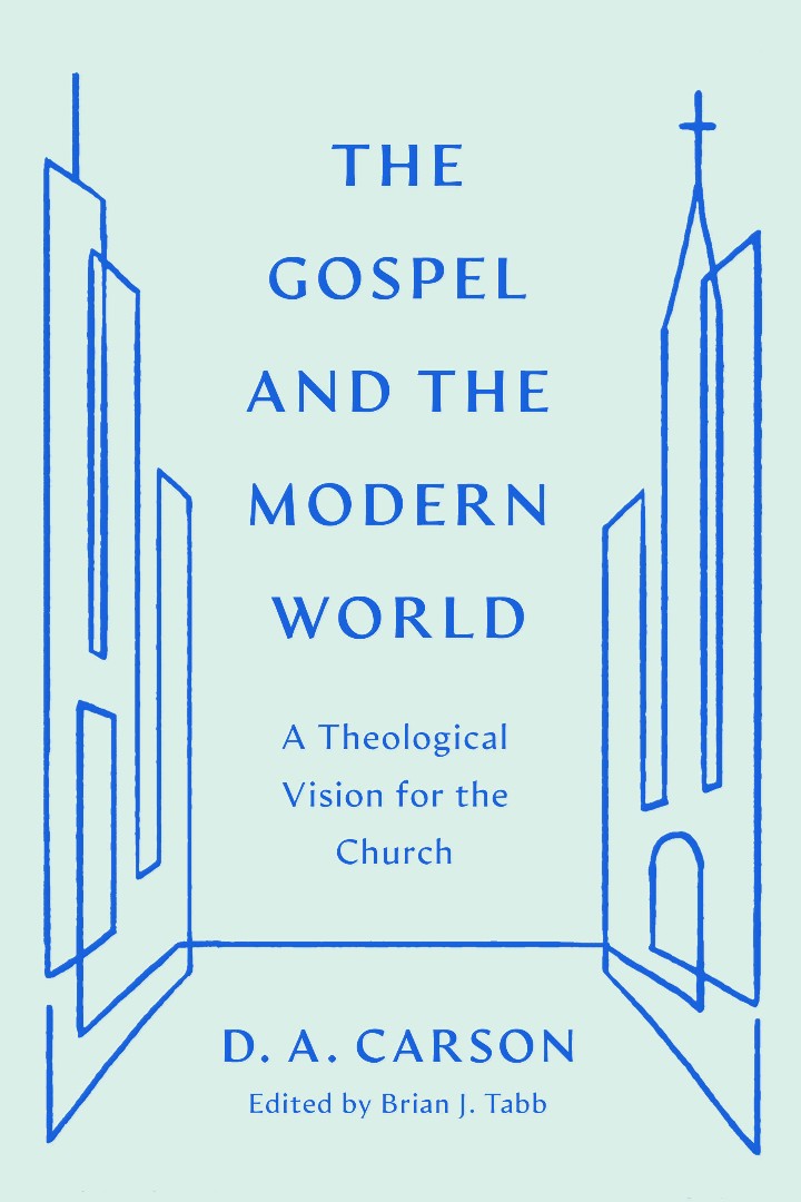 The Gospel and the Modern World - Re-vived