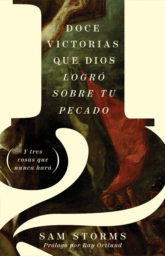 12 Victorias Que Dios Logró Sobre Tu Pecado - Re-vived