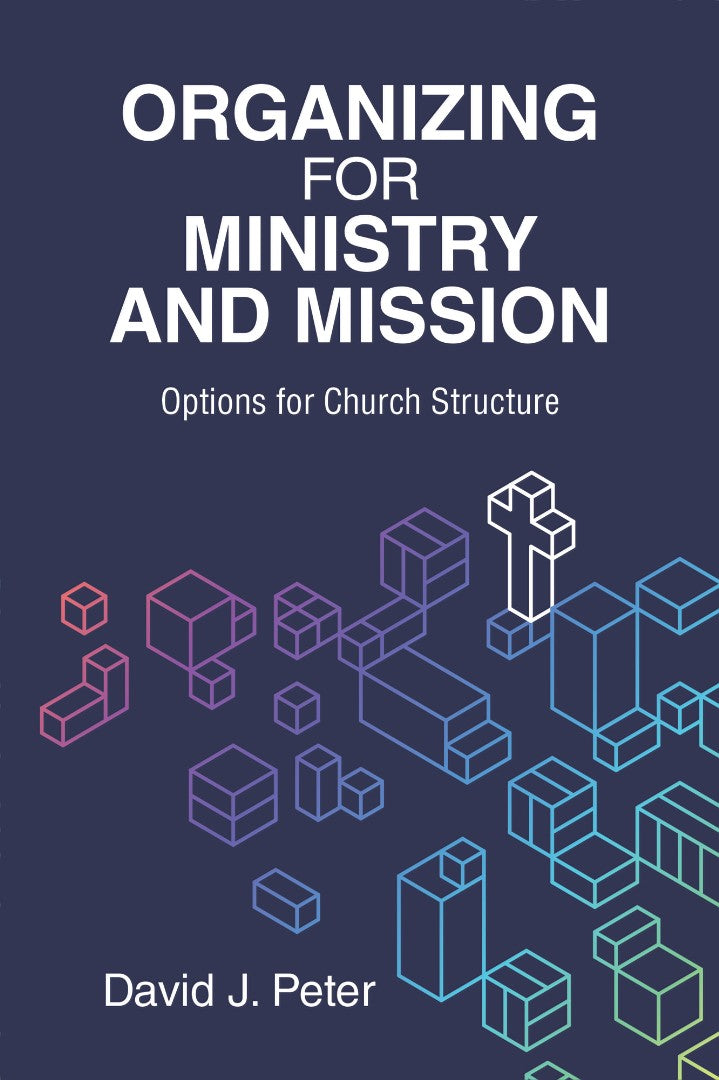 Organizing for Ministry and Mission - Re-vived