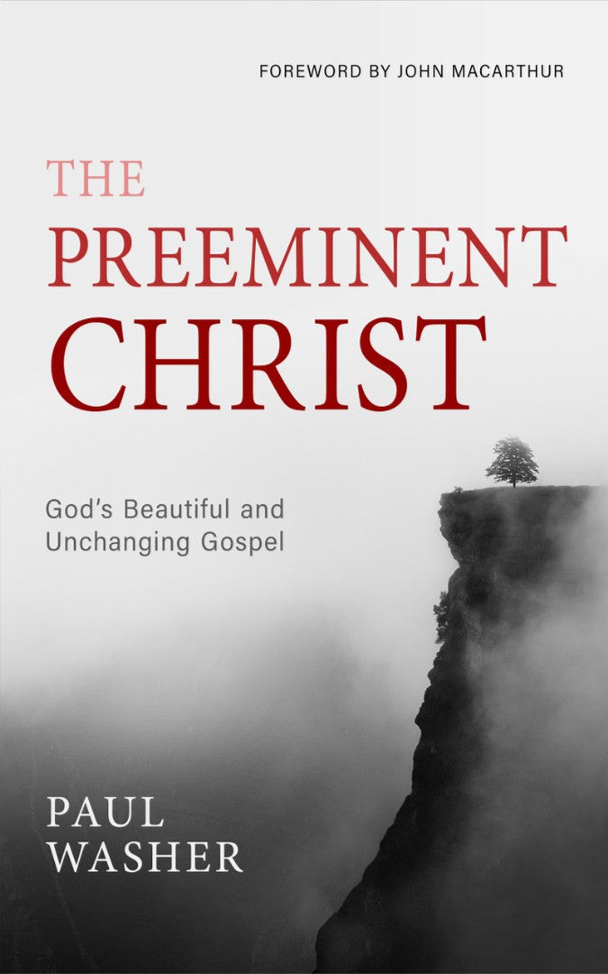 The Preeminent Christ - Re-vived