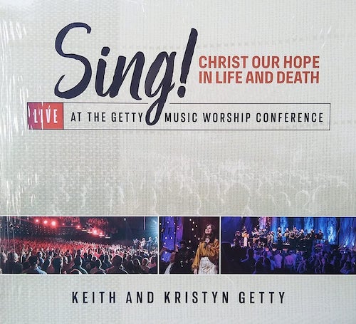 Sing! Christ Our Hope in Life and Death CD