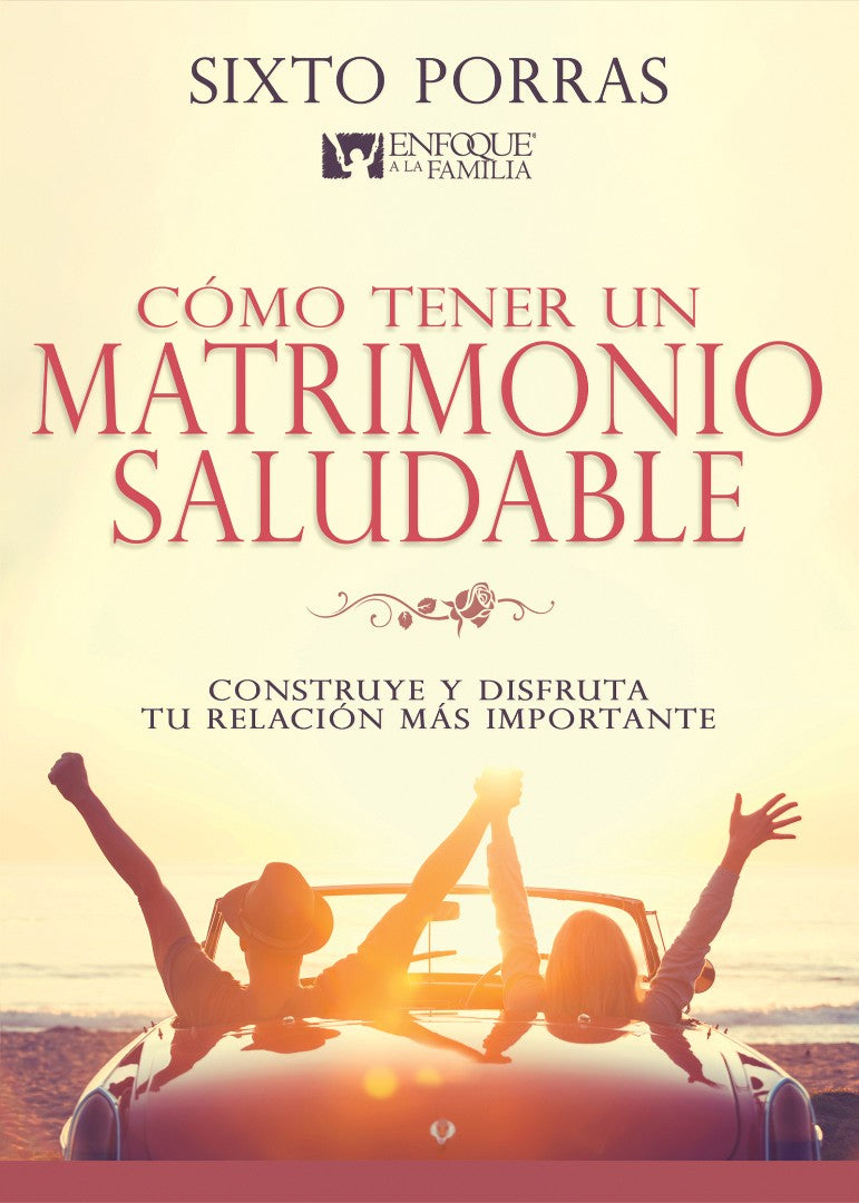Cómo Tener Un Matrimonio Saludable - Re-vived