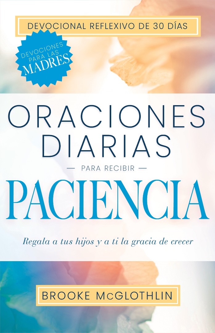 Oraciones Diarias Para Recibir Paciencia - Re-vived