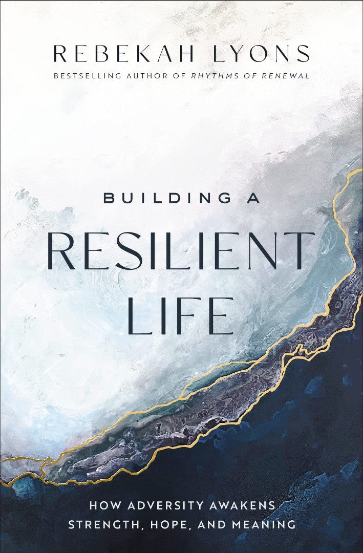 Building a Resilient Life - Re-vived
