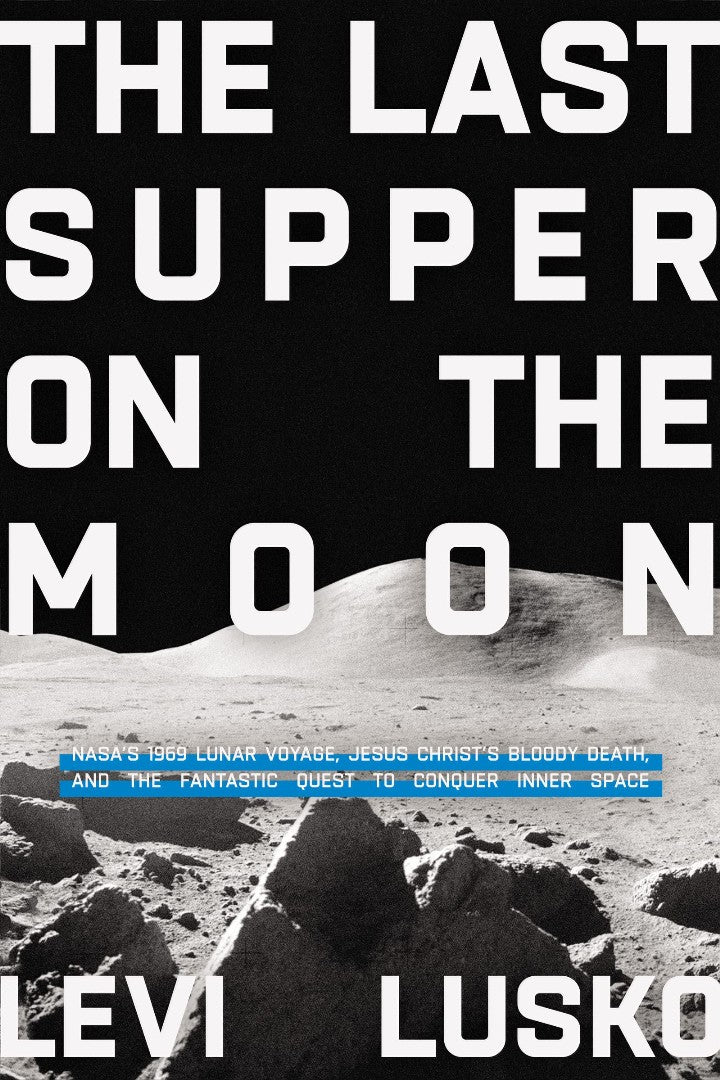 Last Supper on the Moon - Re-vived