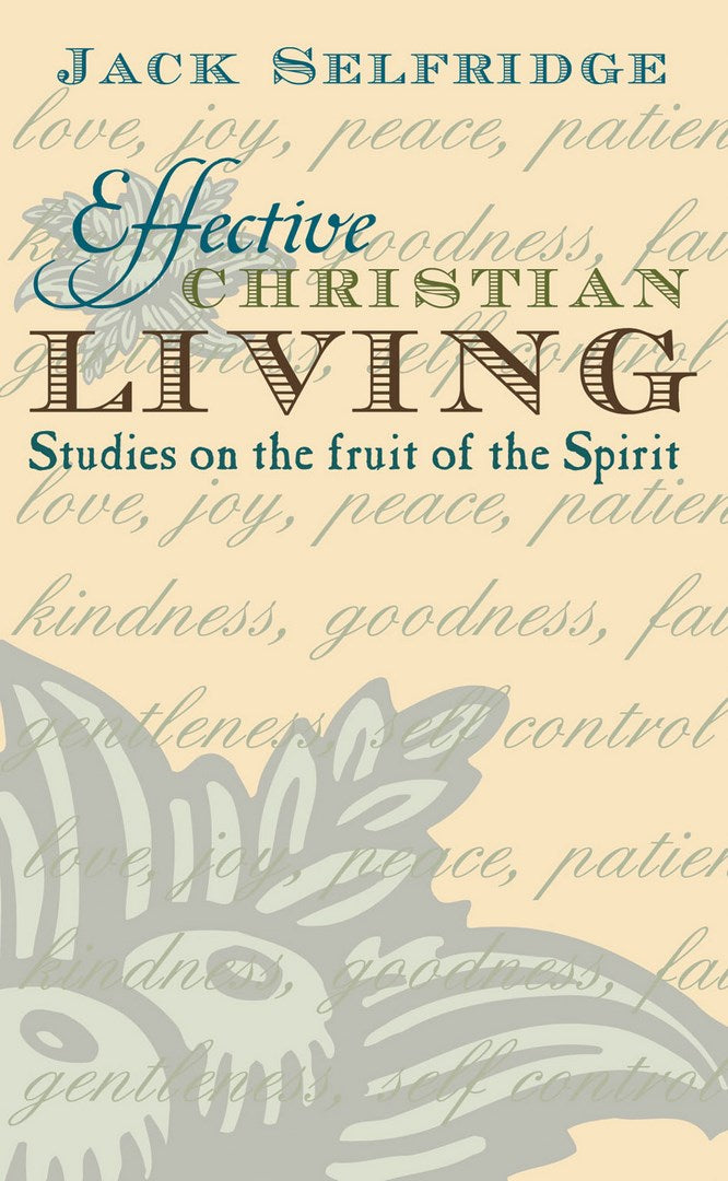 Effective Christian Living - Re-vived