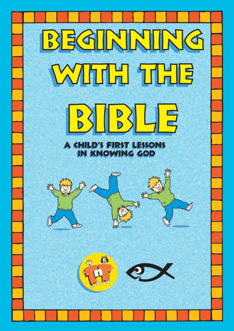 A Child's First Lessons In Knowing God - Re-vived