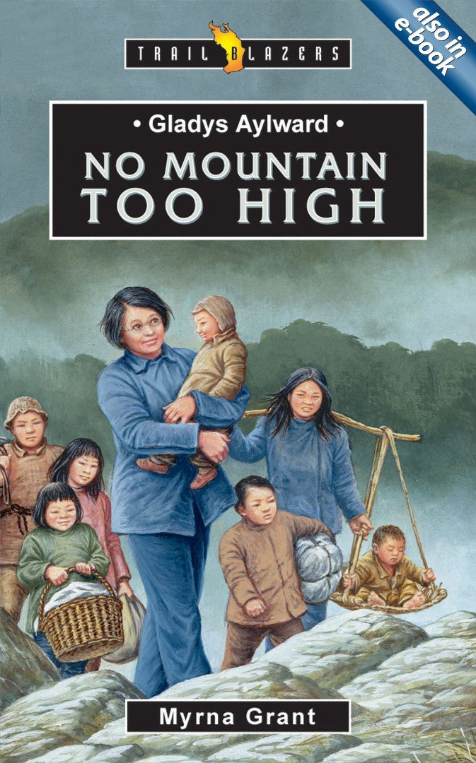 Gladys Aylward: No Mountain Too High - Re-vived