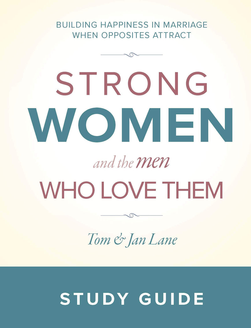 Strong Women and the Men Who Love Them: Study Guide
