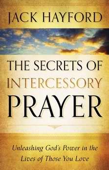 The Secrets Of Intercessory Prayer - Re-vived