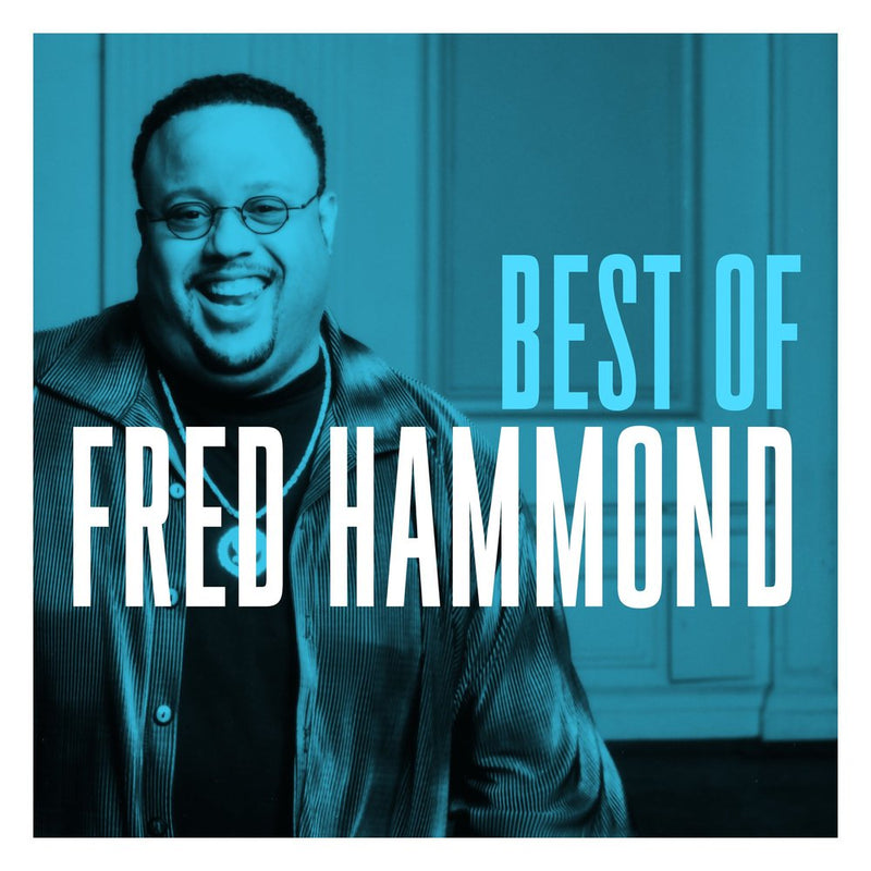 The Best Of Fred Hammond CD