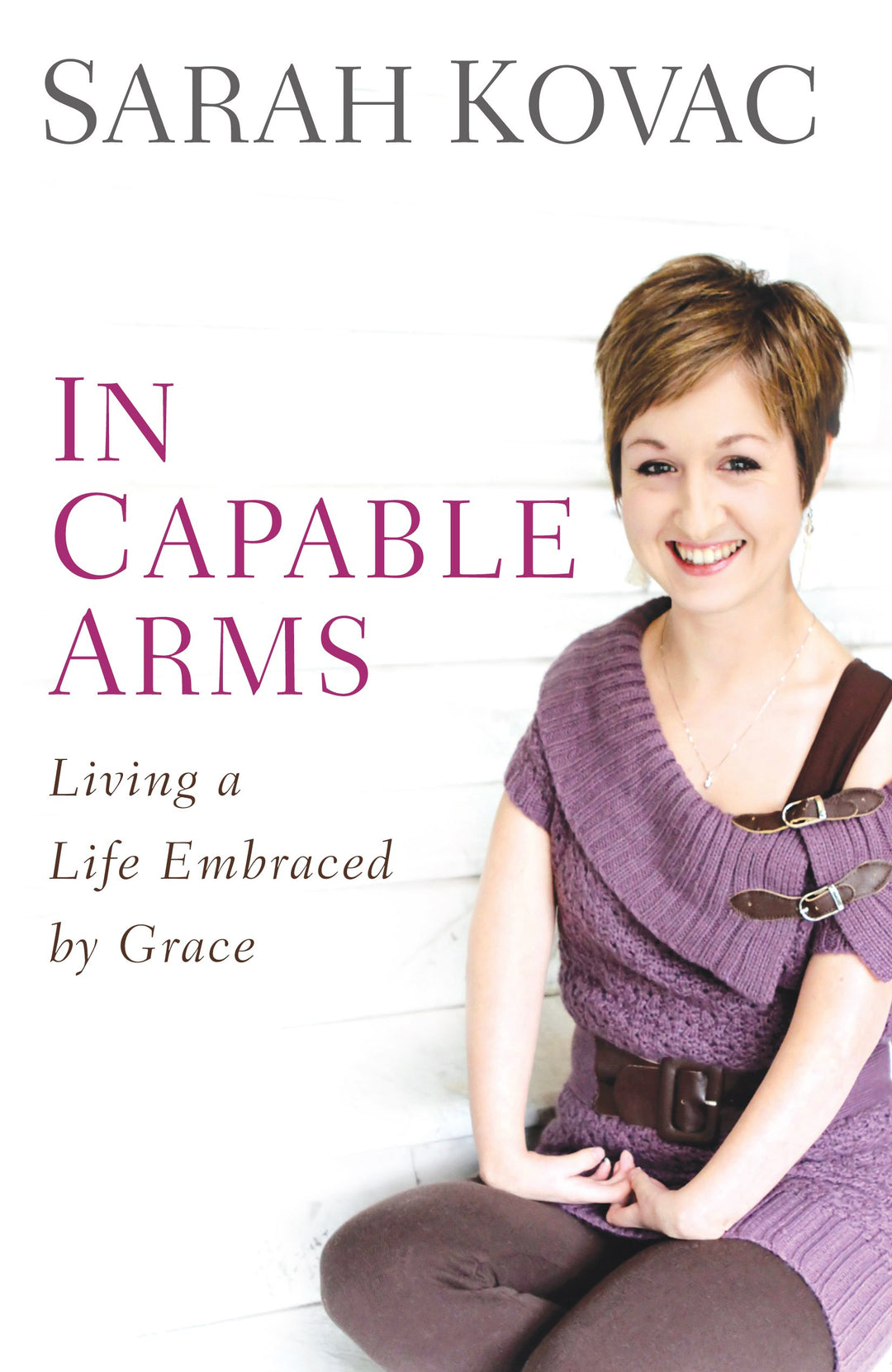In Capable Arms - Re-vived