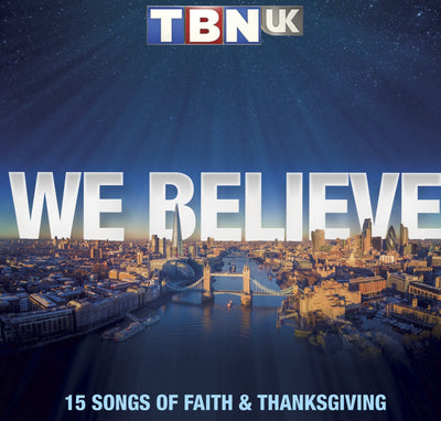 TBN UK: We Believe CD - Re-vived