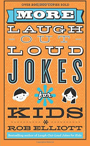 More Laugh-Out-Loud Jokes for Kids - Re-vived