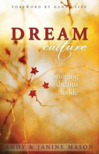 Dream Culture Paperback Book - Andy & Janine Mason - Re-vived.com