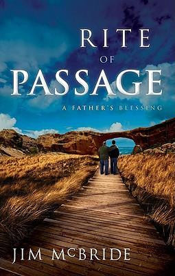 Rite of Passage: A Father's Blessing - Re-vived