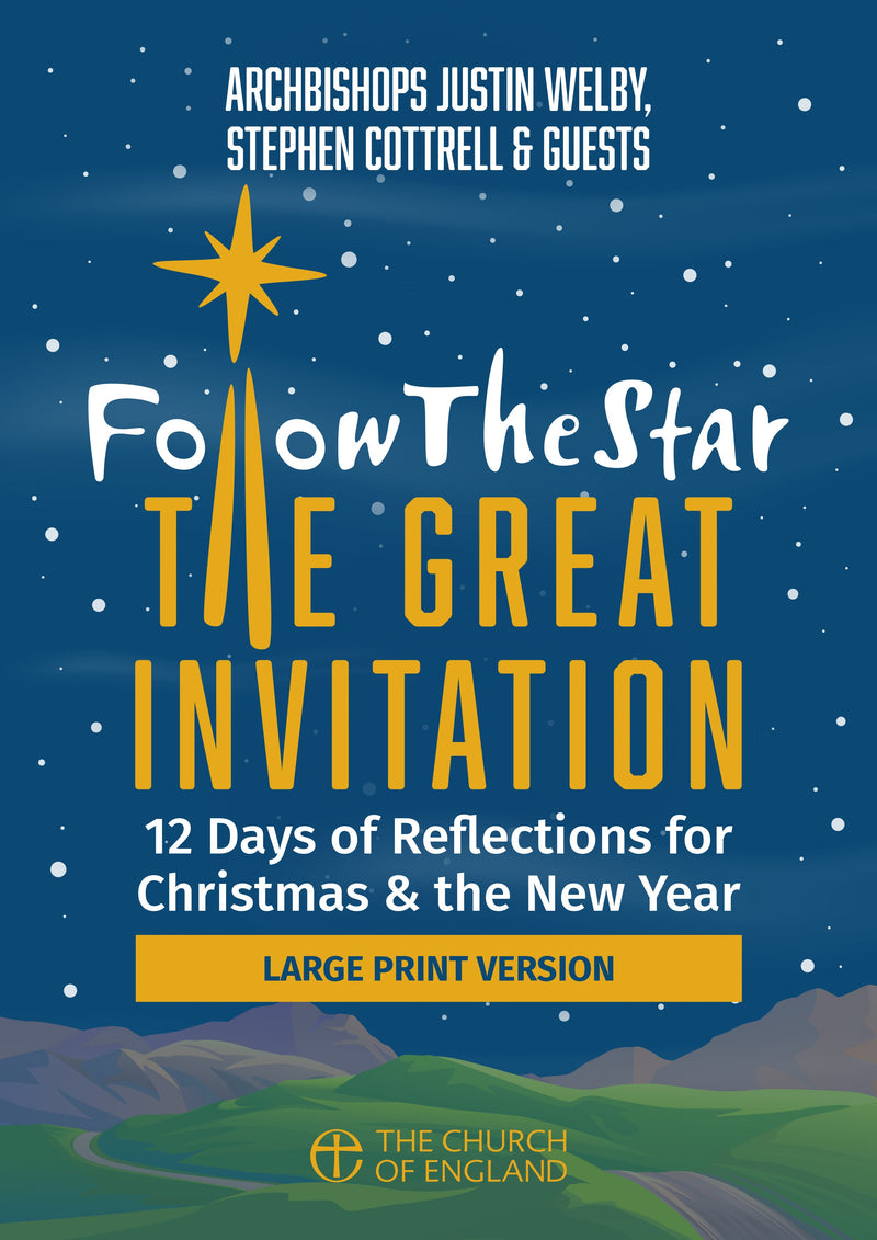 Follow the Star The Great Invitation (Large Print)